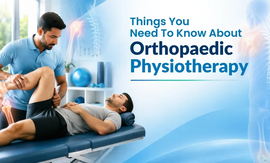 Orthopedic Physiotherapy