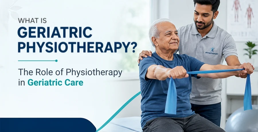 Geriatric Physiotherapy (Elderly Care) Geriatric Physiotherapy (Elderly Care)