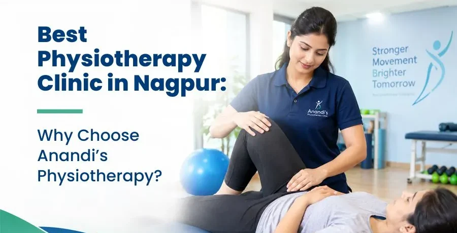 Best Physiotherapy Clinic in Nagpur Best Physiotherapy Clinic in Nagpur